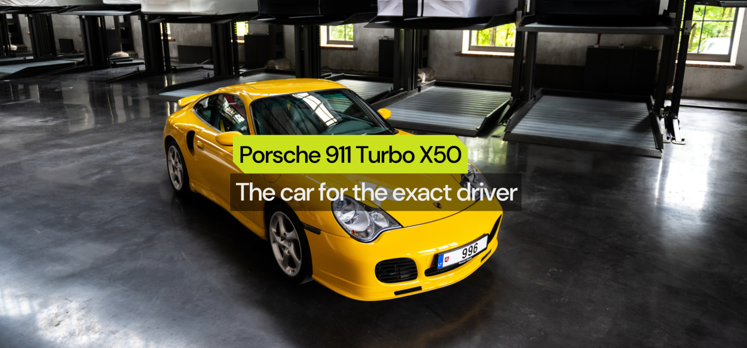 Porsche 911 Turbo X50 — the car for the exact driver