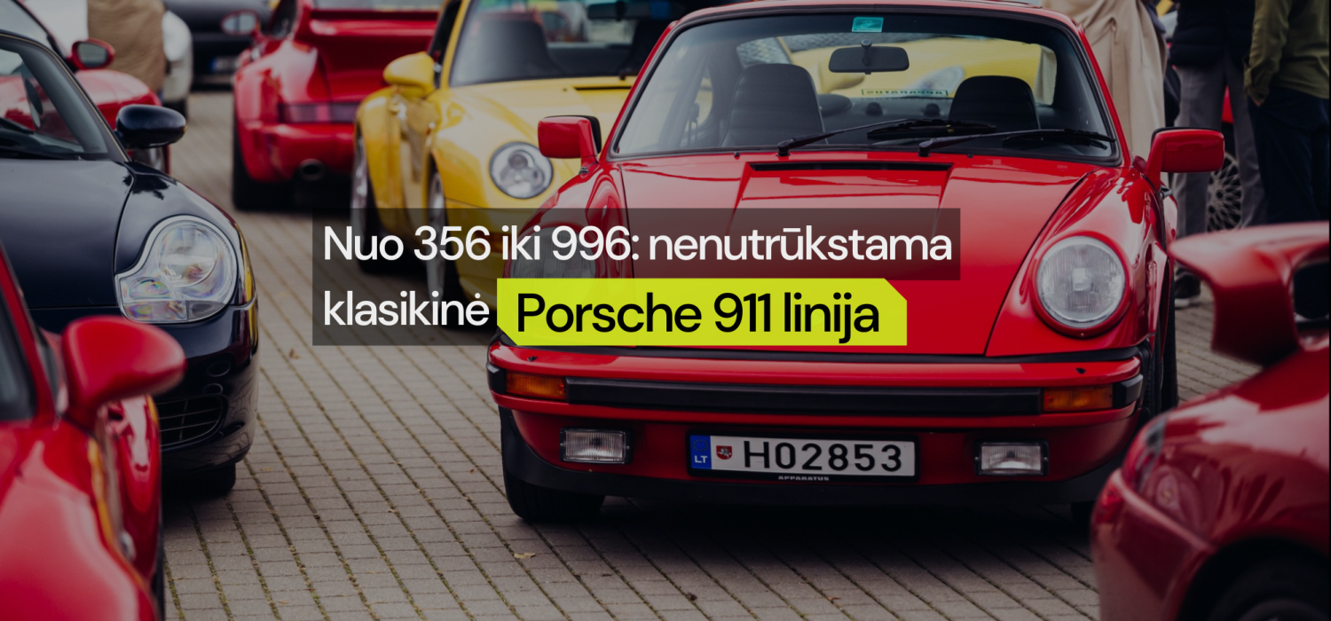 Nuo 356 iki 996: nenutrūkstama klasikinė Porsche 911 linija