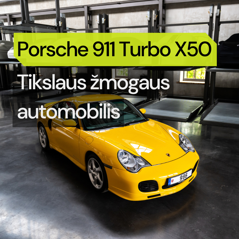 Porsche 911 Turbo X50 – tikslaus žmogaus automobilis